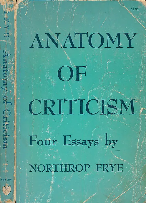Anatomy of Criticism: Four Essays