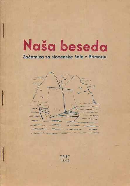Naša beseda : Začetnica za slovenske šole v Primorju