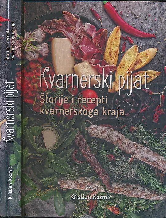 Kvarnerski pijat : štorije i recepti kvarnerskoga kraja