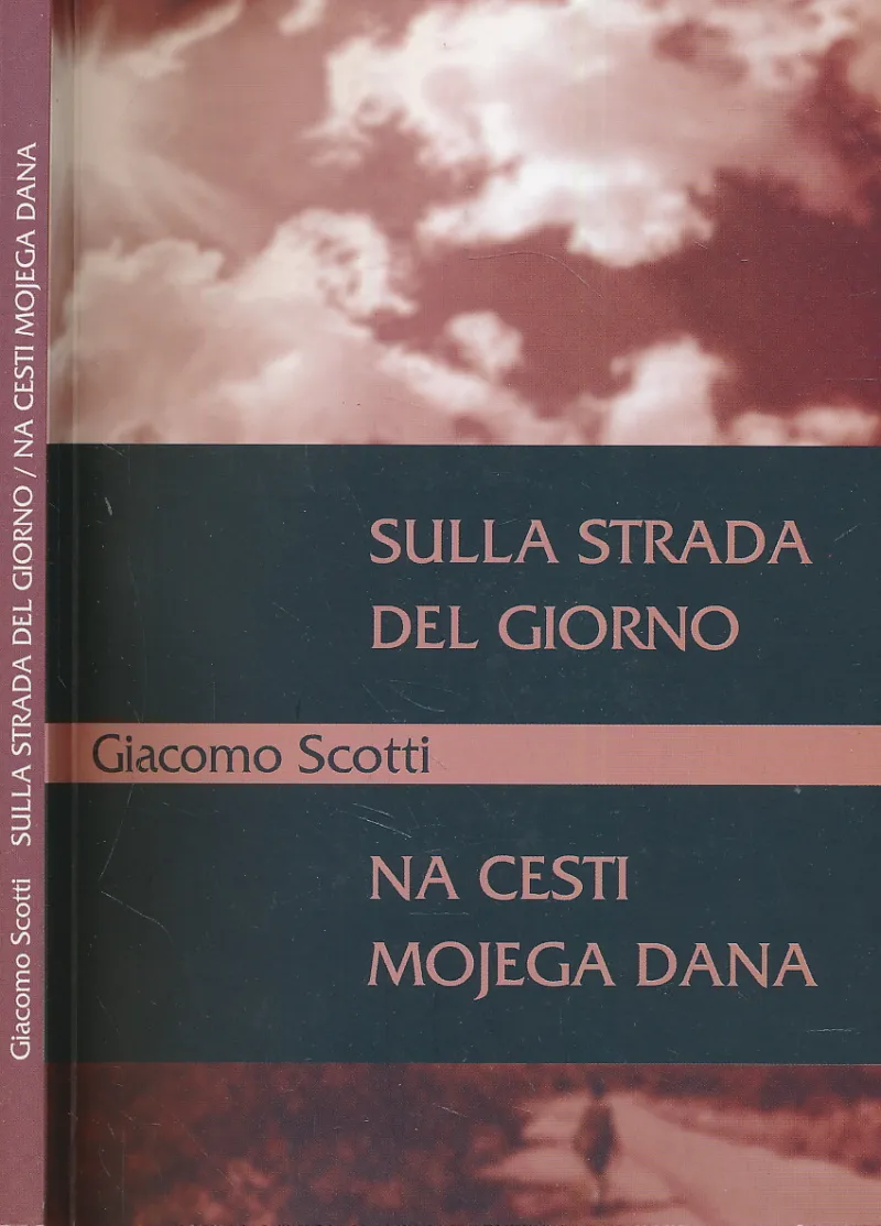 Na cesti mojega dana/Sulla strada del giorno