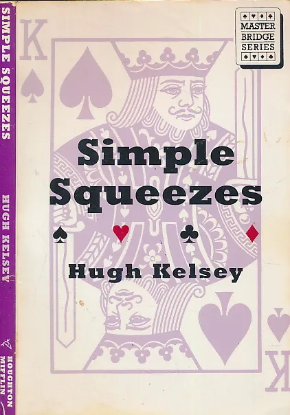 Simple Squeezes (A Master Bridge Series)