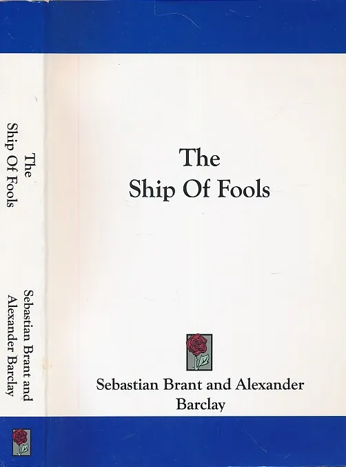 The Ship Of Fools, volume first
