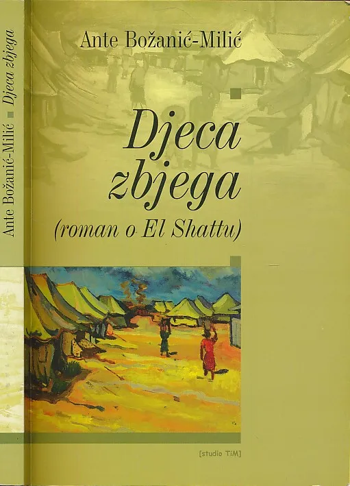Djeca zbjega : roman o El Shattu