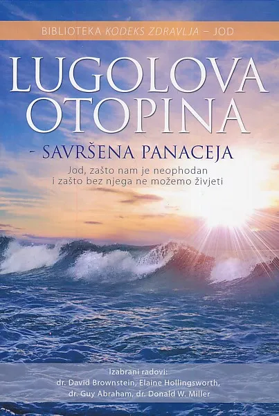 Lugolova otopina : savršena panaceja