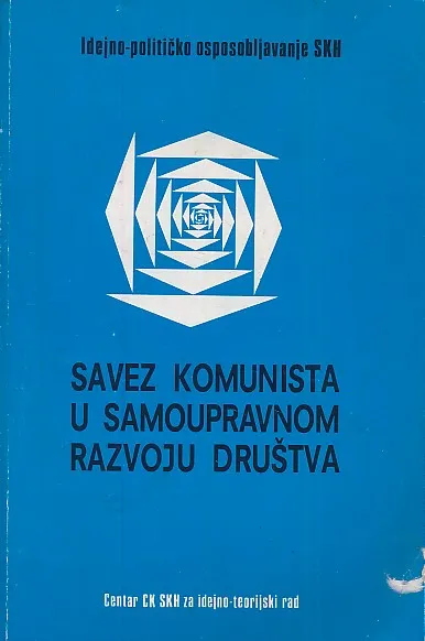 Savez komunista u samoupravnom razvoju društva