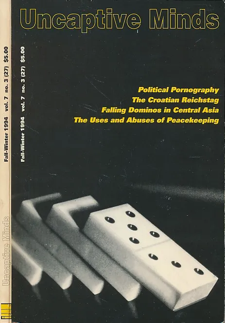 Uncaptive Minds, Fall-Winter 1994 vol. 7 no. 3 (27)