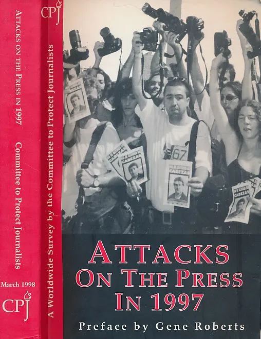 Attack on the Press in 1997