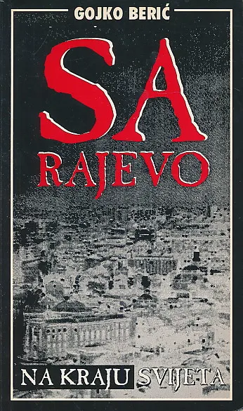 Sarajevo na kraju svijeta