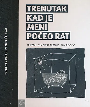 Trenutak kad je meni počeo rat
