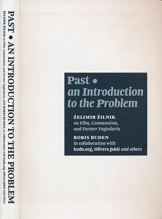 Past - an Introduction to the Problem