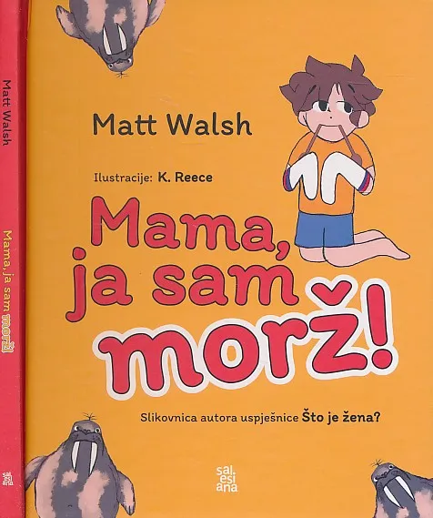 Mama, ja sam morž!