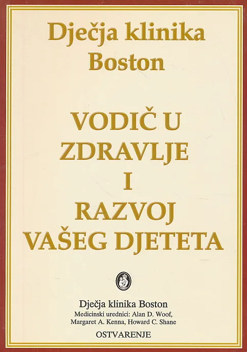 Vodič u zdravlje i razvoj vašeg djeteta