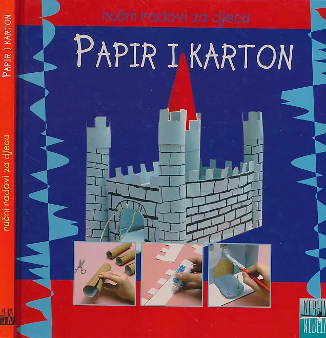 Papir i karton : ručni radovi za djecu