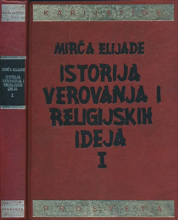 Istorija i verovanja religijskih ideja I