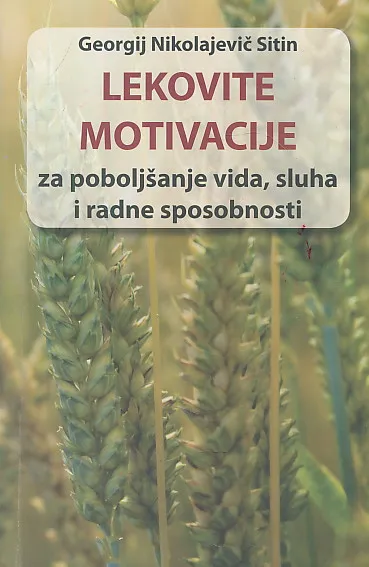 Lekovite motivacije za poboljšanje vida, sluha i radne sposobnosti