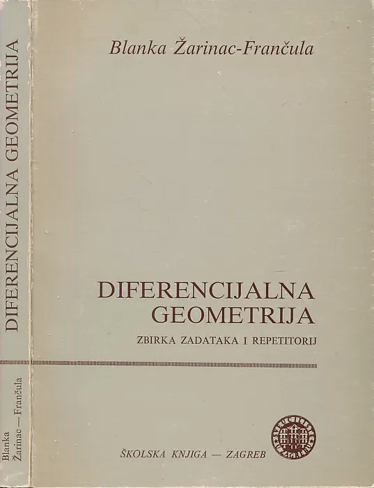 Diferencijalna geometrija - zbirka zadataka i repetitorij