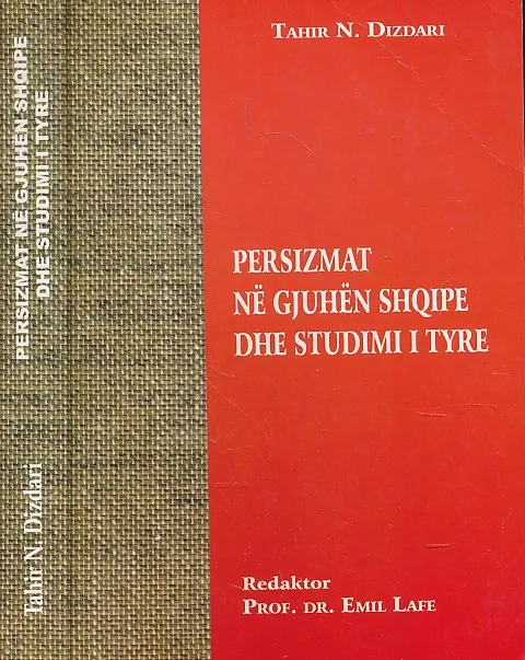 Persizmat ne gjuhen shqipe dhe studimi i tyre nga Tahir Dizdari