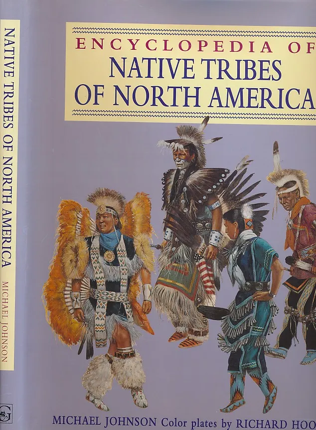 Encyclopedia of Native Tribes of North America