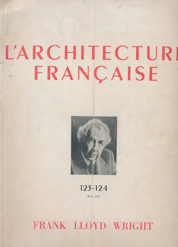 L Architecture Francaise 123-124 Frank Lloyd Wright