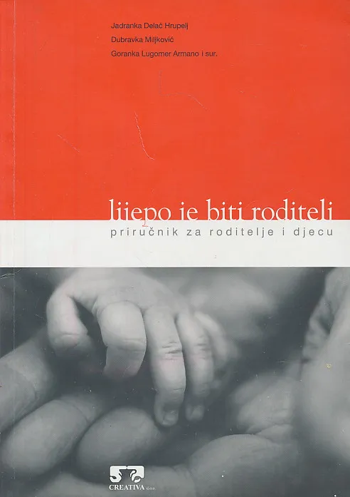 Lijepo je biti roditelj