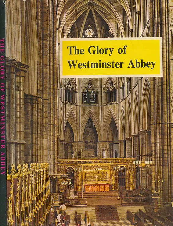 The Glory of Westminster Abbey