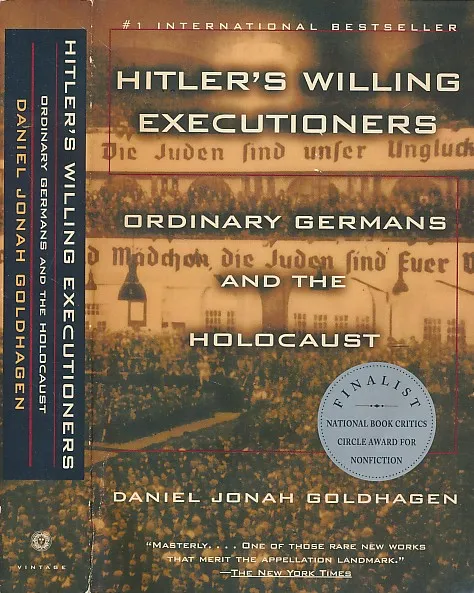 Hitler's Willing Executioners : Ordinary Germans and the Holocaust