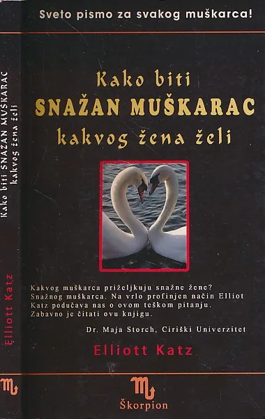 Kako biti snažan muškarac kakvog žena želi