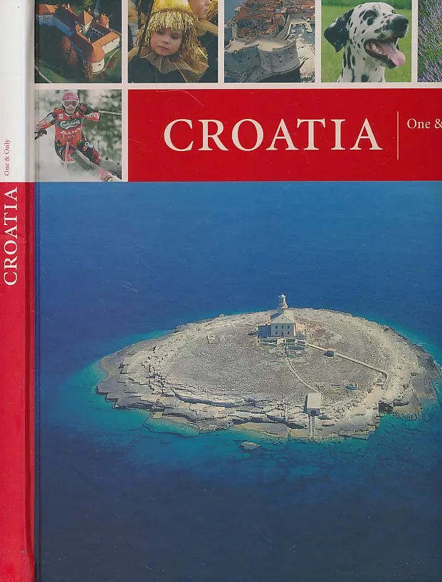 Croatia - One and Only