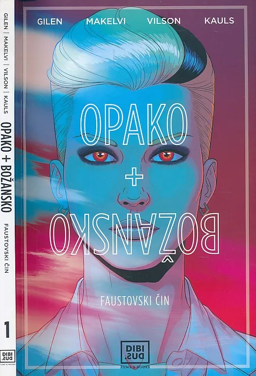 Opako + Božansko 1 - Faustovski čin