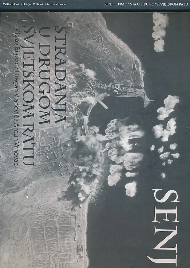Senj - Stradanja u Drugom svjetskom ratu
