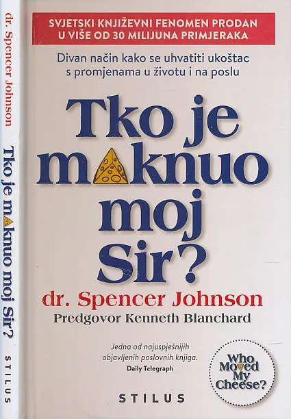 Tko je maknuo moj sir?