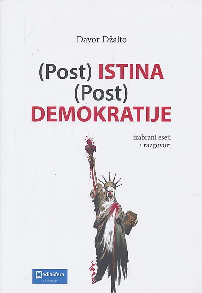 (Post) istina (post) demokratije