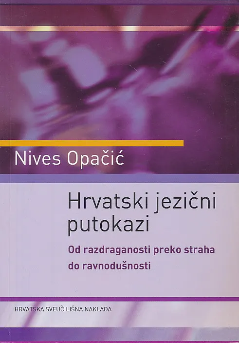 Hrvatski jezični putokazi  Od razdraganosti preko straha do ravnodušnosti