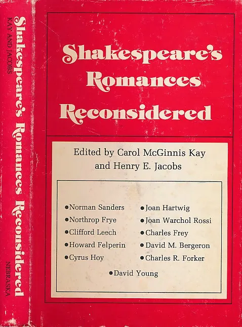 Shakespeare's Romances Reconsidered