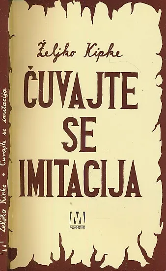 Čuvajte se imitacija