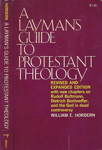 A Layman's Guide to Protestant Theology