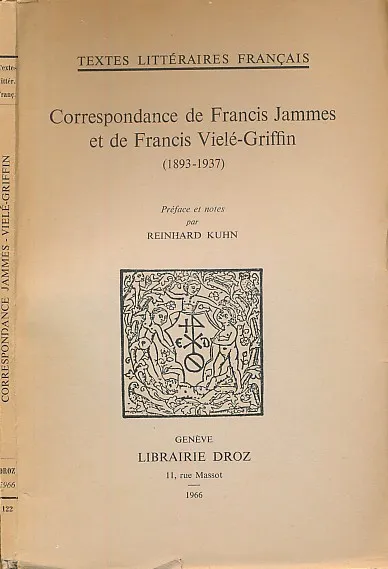 Correspondance de Francis Jammes et de Francis Viele-Griffin
