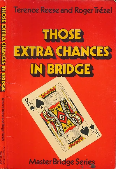 Those Extra Chances in Bridge