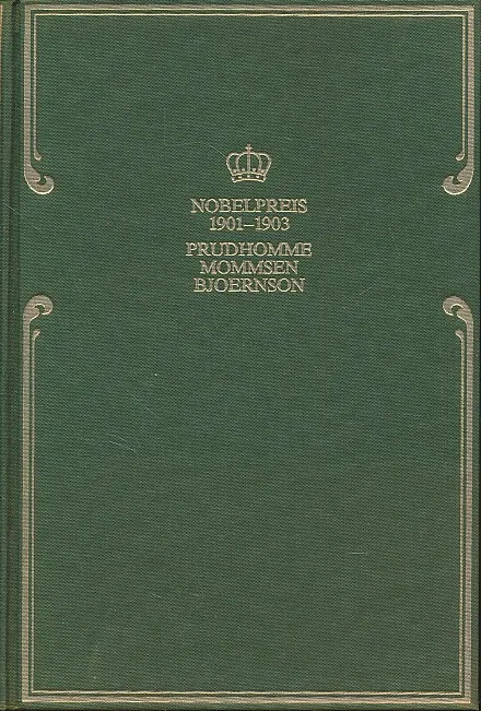 Nobelpreis für Literatur 1901 - 1903. Sully Prudhomme: Intimes Tagebuch und Gedanken.