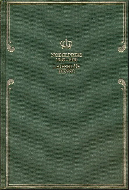 Nobelpreis für Literatur 1909-1910 Lagerlöf - Heyse