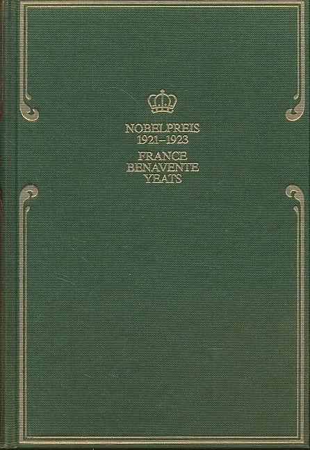 Nobelpreis für Literatur 1921-1923. France / Benavente / Yeats