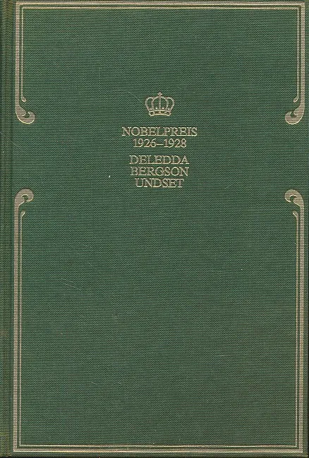 Nobelpreis für Li Undset.teratur 1926-1928. Deledda, Bergson