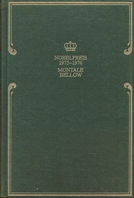 Nobelpreis für Literatur 1975-1976. Montale, Bellow