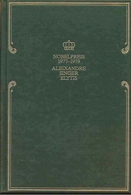 Nobelpreis 1977-1979. Alexandre, Singer, Elytis