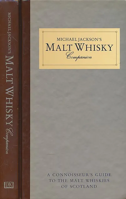 Michael Jackson’s Malt Whisky Companion