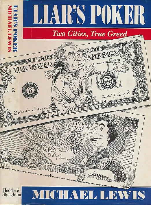 Liar s Poker; Two Cities, True Greed
