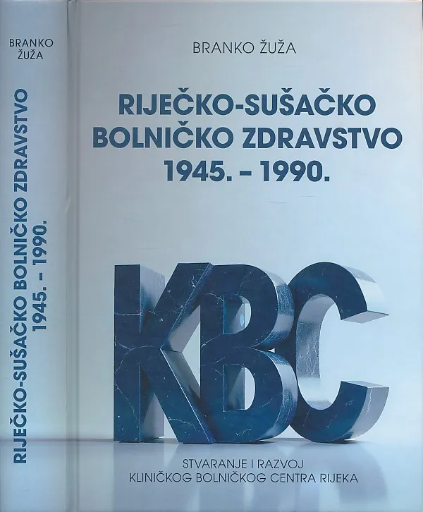 Riječko-sušačko bolničko zdravstvo 1945. - 1990.
