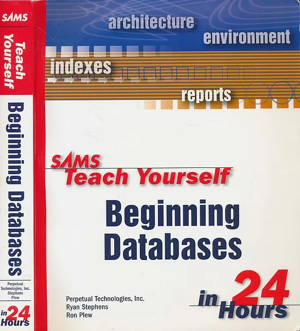 Sams Teach Yourself Beginning Databases in 24 Hours