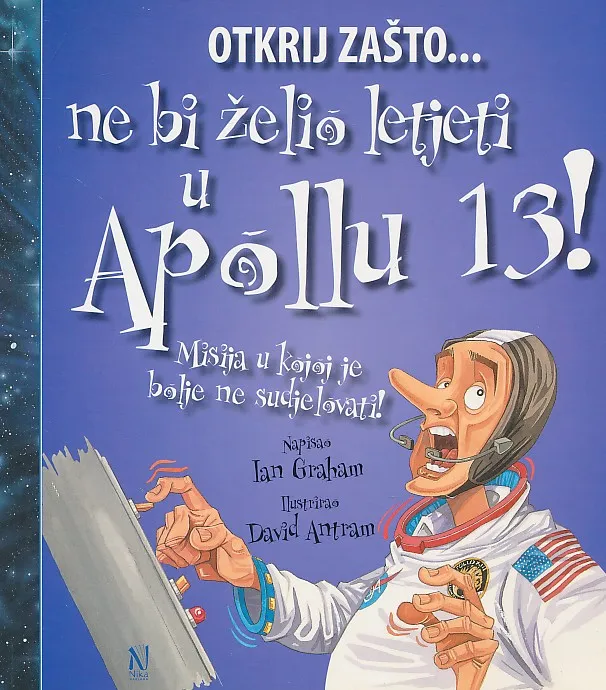 Ne bi želio letjeti u Apollu 13