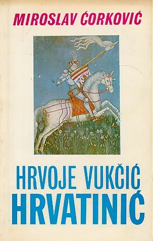 Hrvoje Vukčić Hrvatinić